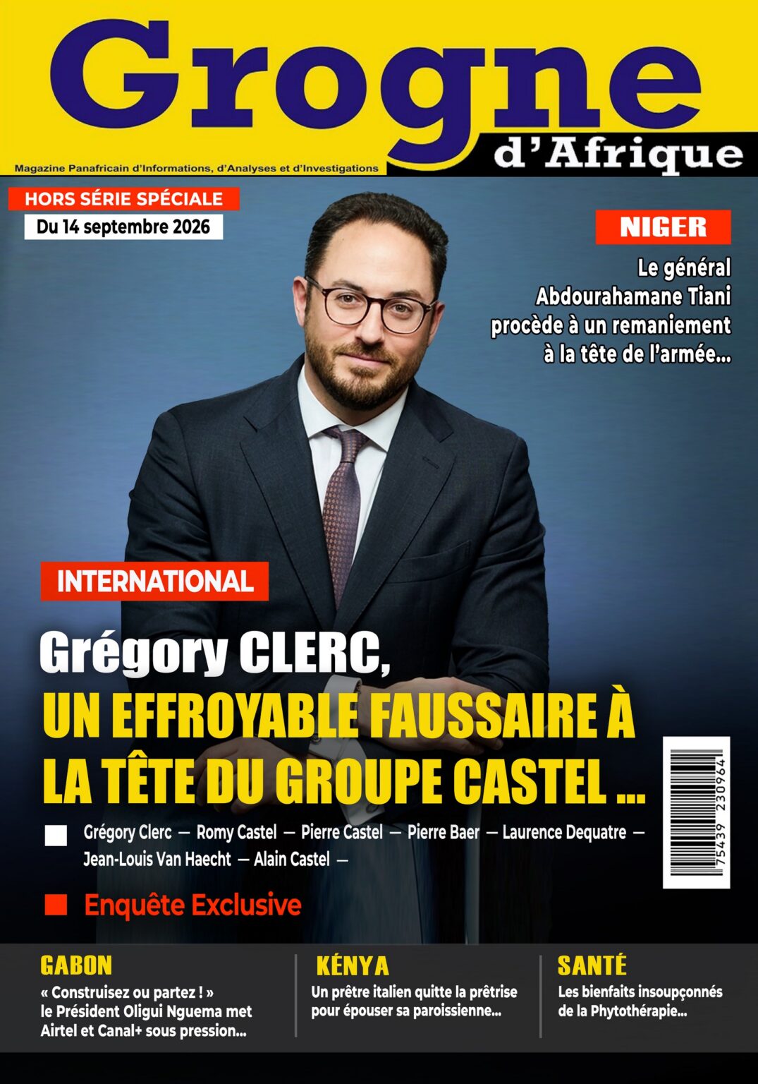 INTERNATIONAL: GRÉGORY CLERC, UN EFFROYABLE FAUSSAIRE À LA TÊTE DU GROUPE CASTEL… Castel